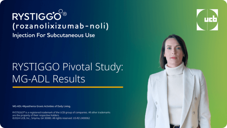 Watch a video featuring Dr. Christyn Edmundson, an expert in gMG, discussing the MG-ADL results from the RYSTIGGO pivotal study.